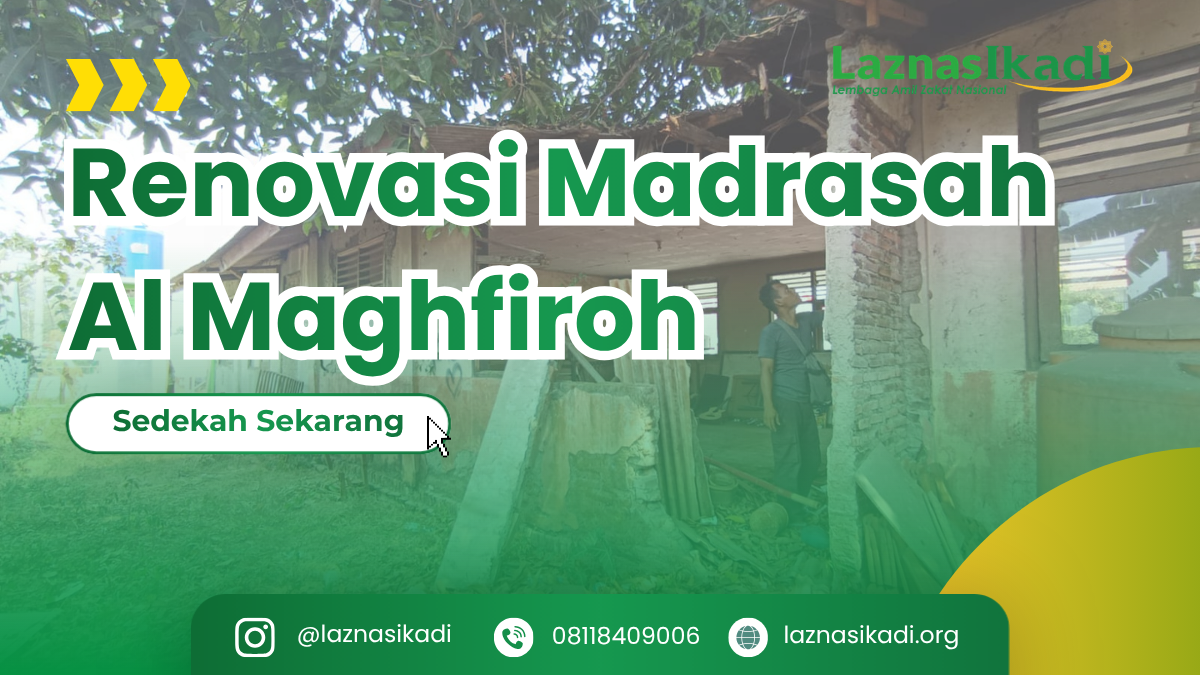 Renovasi Madrasah Al Maghfiroh